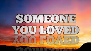 SOMEONE YOU LOVED - TEDDY SWIMS ACOUSTIC COVER (lyrics video)