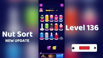 🧩 Nut Sort Level 136 Walkthrough | Step-by-Step Guide 🎮 | Mini Boss