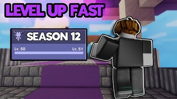 The FASTEST Way To Get LEVEL 50 In SEASON 12.. (Roblox BedWars)