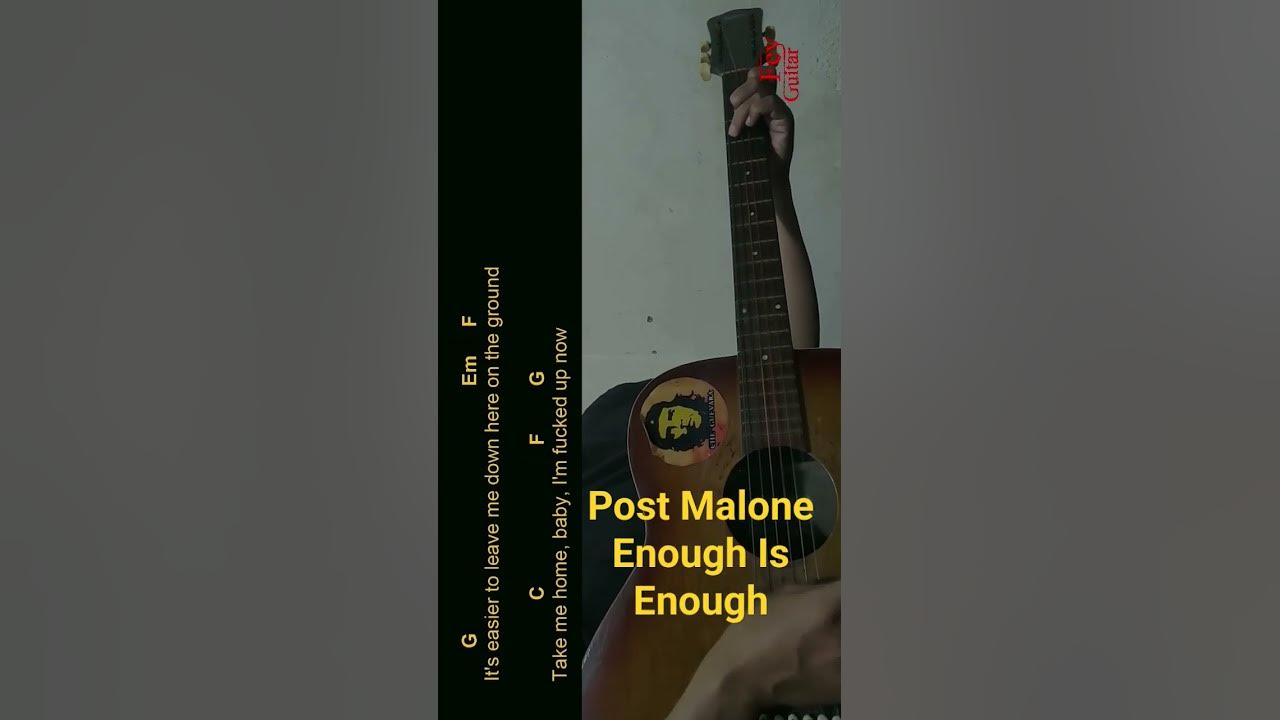 Post Malone - Enough Is Enough Guitar Chords cover #shorts Post Malone - Enough Is Enough Guitar Chords cover #shorts