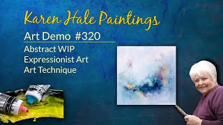 Watch An Abstract Painting In Progress, Creative, Expressioinst Art, Technique, Demo #320