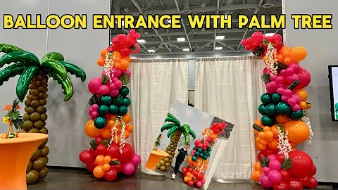 BALLOON ENTRANCE WITH PALM TREE | BALLOON DECORATIONS IDEAS | LorenaBalloons