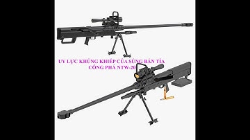 Uy lực khủng khiếp của súng bắn tỉa công phá NTW-20