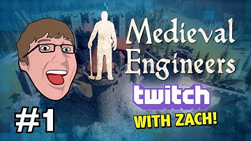 TWITCH STREAM - Medieval Engineers - Let