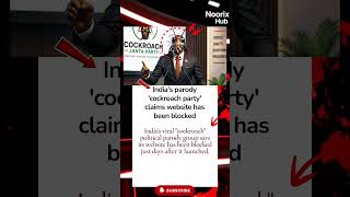 India’s Viral Cockroach Party Faces Website Ban Days After Launch#trending #cockroachjantaparty