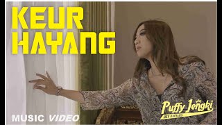 Puffy Jengki feat. Dev Kamaco – KEUR HAYANG