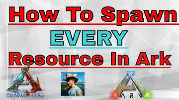 How To Spawn in EVERY Resource in Ark GFI Commands spawn ark commands xbox one ark commands pc
