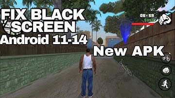 How to fix black screen in GTA San Andreas for all Android versions