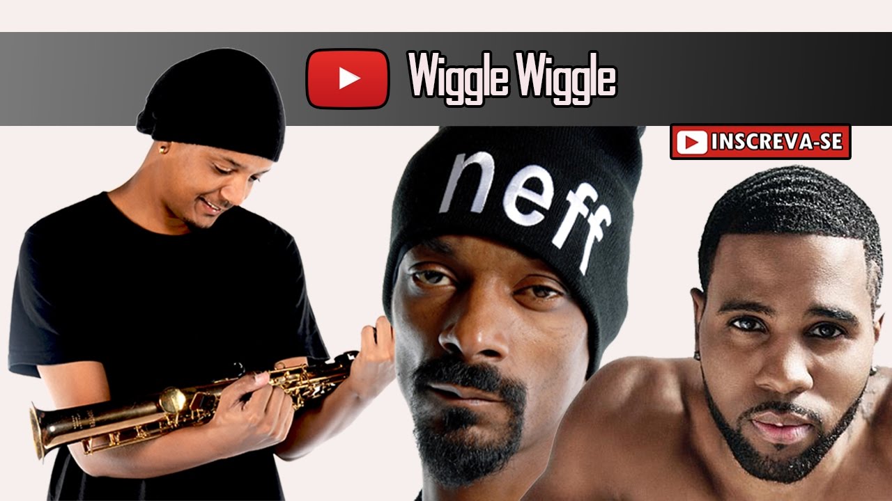 Jason Derulo feat. Snoop Dogg Wiggle Wiggle (Saxophone Cover) YouTube