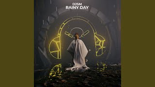 Rainy Day - DJSM