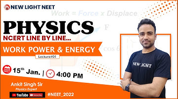 LIVE NEET 2022 | PHYSICS REVISION SERIES FOR NEET 2022 | WORK, POWER & ENERGY  (L#01) | ANKIT SIR