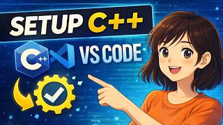 How to Setup C/C++ in VS Code [Updated 2026] Complete Installation with example | Pavitra Asthana