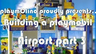 Construyendo Un Aeropuerto Playmobil Parte 3 Aeropuerto Terminado En Stop Motion