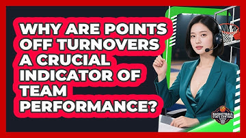 Why Are Points Off Turnovers A Crucial Indicator Of Team Performance? - Basketball Stats Central