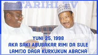 A rana irin ta yau: Yuni 25, 1998 aka saki Abubakar Rimi da Sule Lamiɗo daga kurkukun Abacha