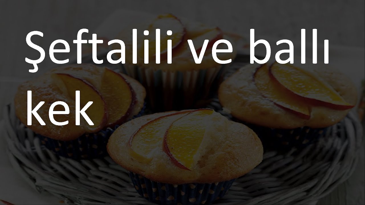 Şeftalili ve ballı kek tarifi YouTube