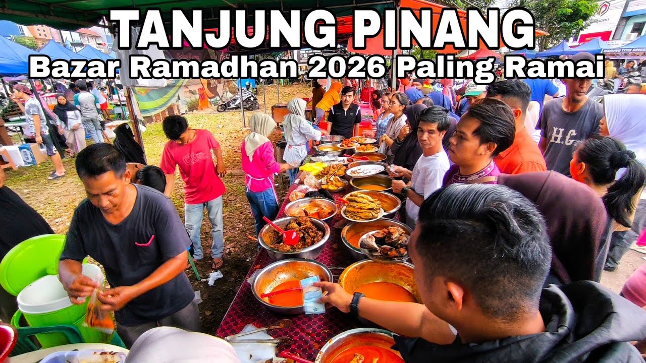 Suasana Meriah Hari Pertama Bazar Ramadhan di Batu 9 Tanjung Pinang Negeri Melayu Indonesia