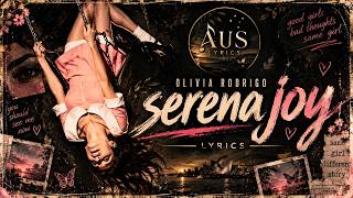Olivia Rodrigo – serena joy | Lyrics