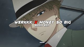 Werkkk X Monëy So Big Instrumentaltisakorean & Yeat Edit Audio