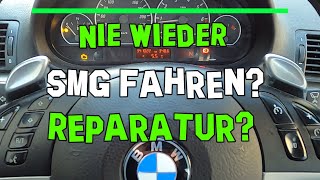 Nie Wieder Smg Fahren? Smg Repariert ,Nur Noch Ärger Mit Dem Auto E46 330 I Smg Reparatur M3