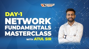 Day 1 Network Fundamentals Masterclass | Admissions Open