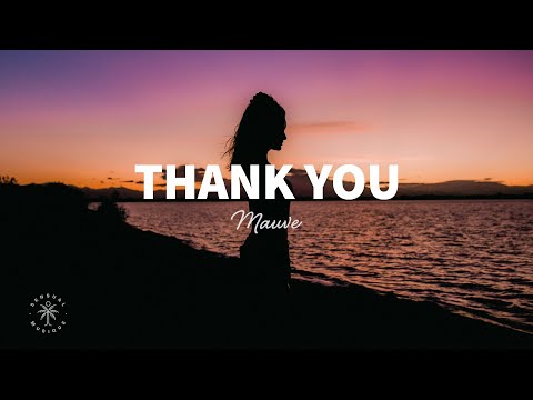 Mauve - Thank You (Lyrics)