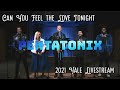 Can You Feel the Love Tonight - Pentatonix live ( 2021 Yale Livestream)