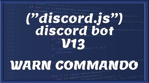 DISCORD V13 WARN COMMAND MET ACTIES  || Tutorial 6 [Nederlands/Dutch]