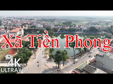 Xã Tiền Phong Huyện Mê Linh Hà Nội - Flycam toàn cảnh xã Tiền Phong thuộc Huyện Mê Linh Hà Nội Việt Nam - Du Lịch Việt Nam - 4k Ultra HD