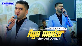 Sherzod Uzoqov - Ayo modar (Samarqand to'y) 2021