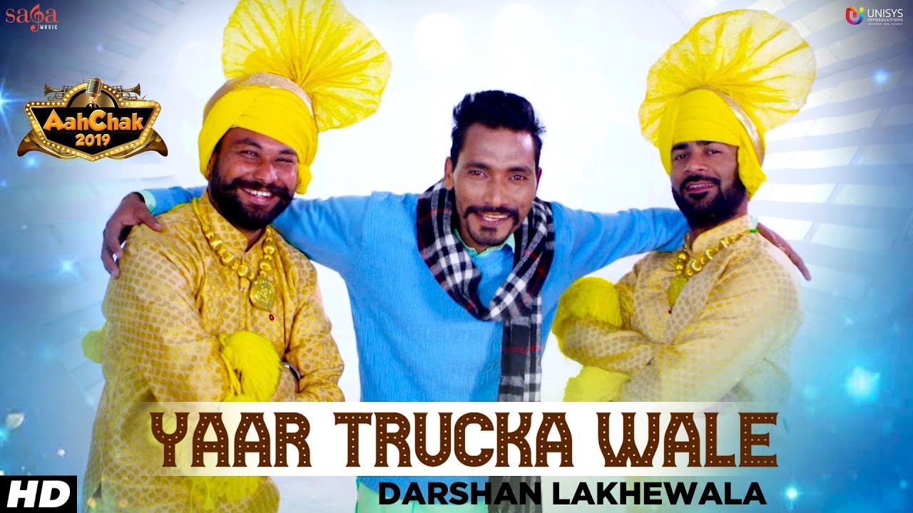 Darshan Lakhewala   Yaar Trucka Wale  Aah Chak 2019  Punjabi Songs 2019  Punjabi Bhangra Songs