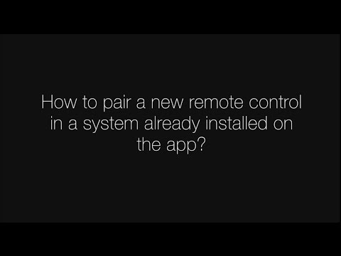 How to pair a new remote control in a system already installed on the app?