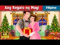 Ang Regalo ng Magi | Gift of Magi Story in Filipino | Filipino Fairy Tales