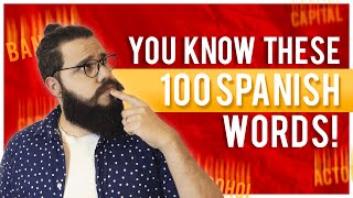 100 Spanish Words You Already Know (SPANISH COGNATES)