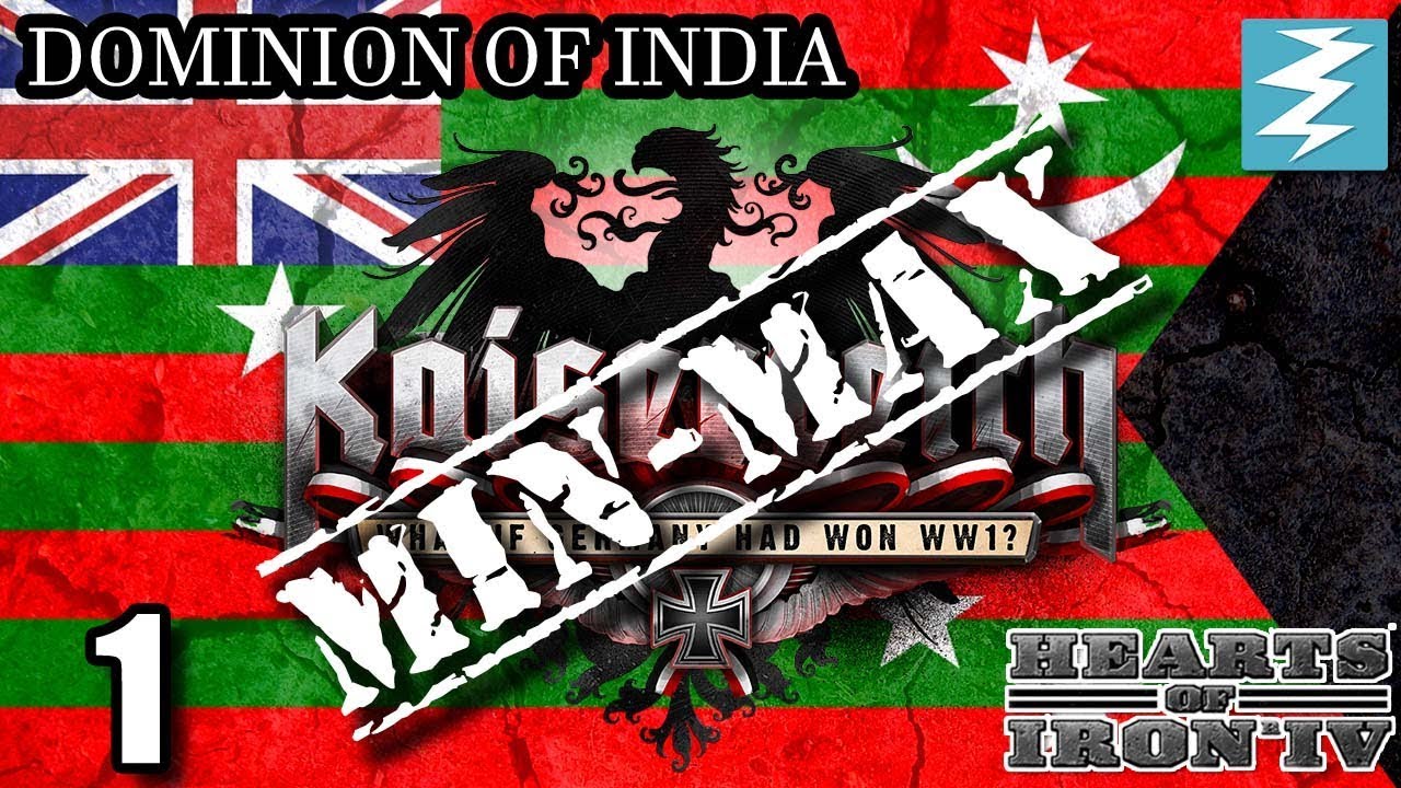 DOMINION OF INDIA [1] India - Kaiserreich Mod - Hearts of Iron IV HOI4 Paradox