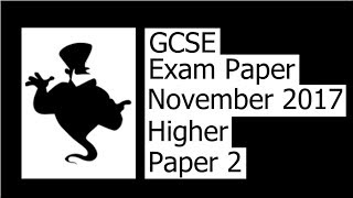 November 2017 2H Exam Paper Walkthrough