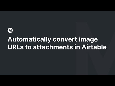 Automatically convert image URLs to attachments in Airtable