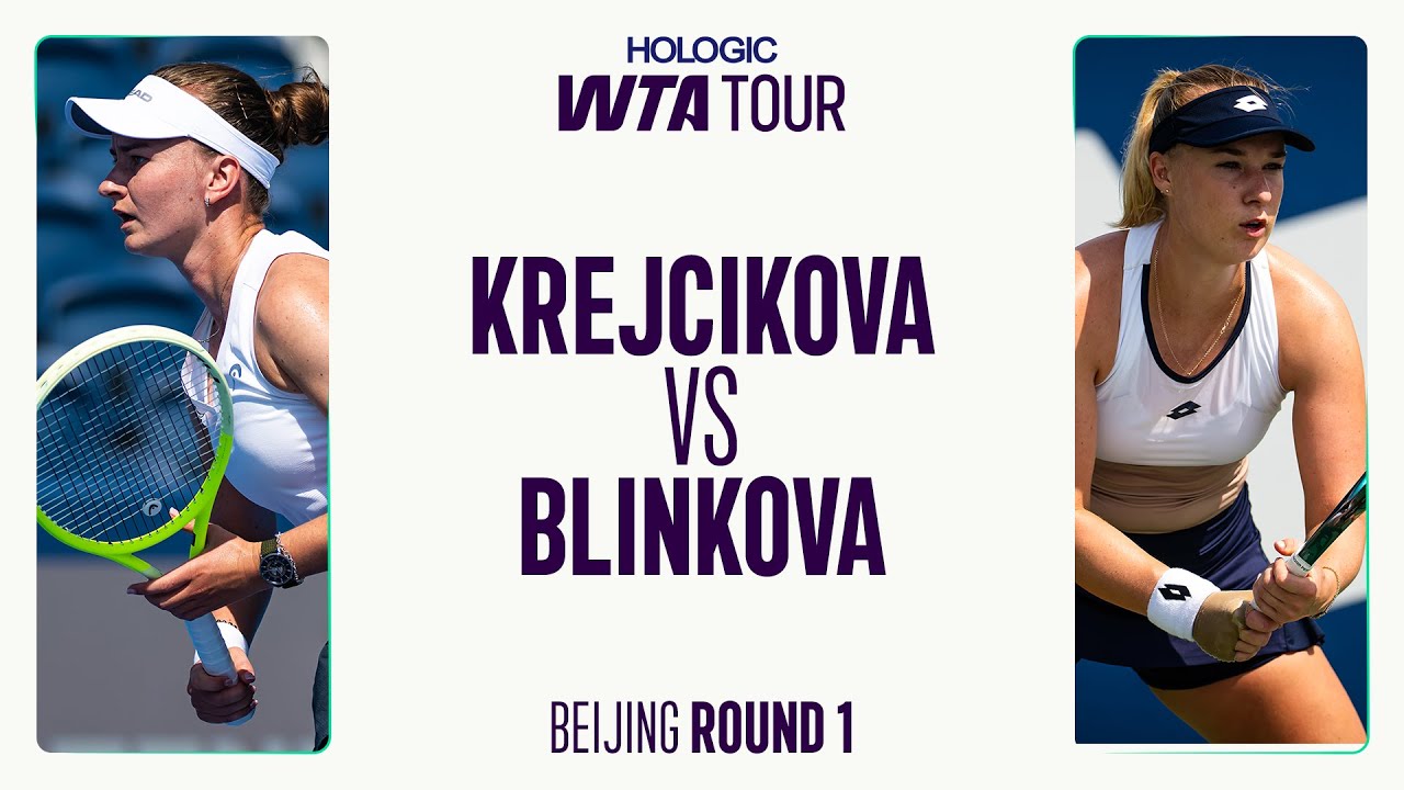 Barbora Krejcikova vs. Anna Blinkova | 2025 Beijing Round 1 | WTA Match Highlights
