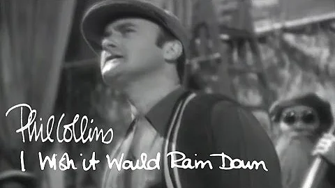 Phil Collins - I Wish It Would Rain Down (Official Music Video)