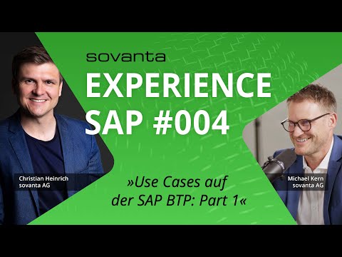 Use Cases auf der SAP BTP - Part I