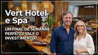 Vert Hotel e Spa Vale a Pena? Tour Completo e Minha Opinião Sincera!