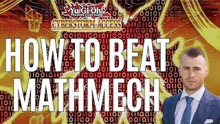 How to Beat Mathmech | CYAC | Cyberstorm Access | Yugioh | Ultimate Counter Guide | YCS Philadelphia