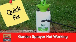 Harbor Freight Greenwood Garden Sprayer not working