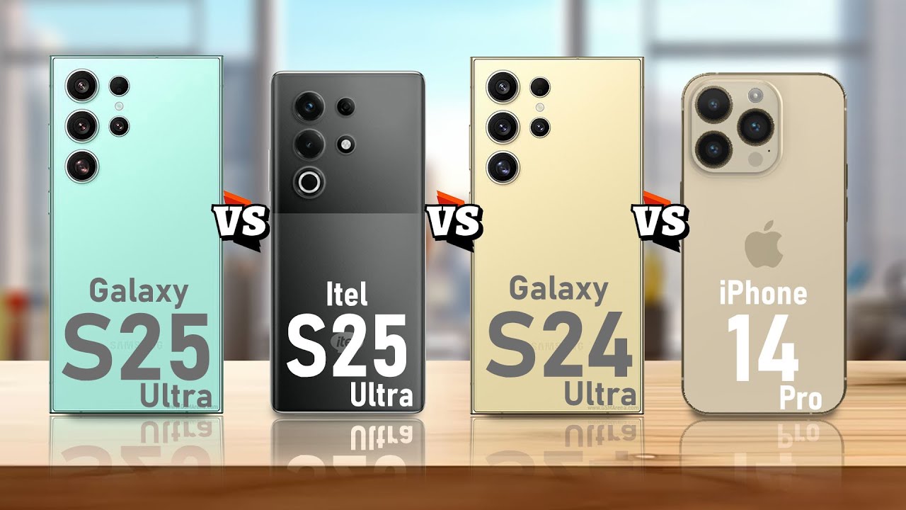 Samsung Galaxy S25 Ultra Vs Itel S25 Ultra VS Samsung Galaxy S24 Utra VS iPhone 14 Pro