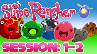 Slime Rancher Gameplay -  Session 1: Part 2 - Somco Gaming