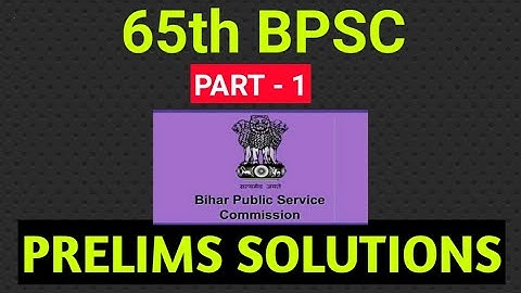 65th BPSC PT EXAM 2019 questions and solutions