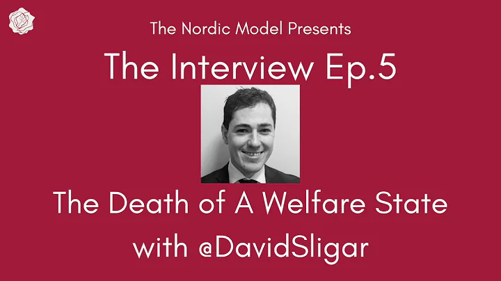 The Death of A Welfare State with David Sligar | T...