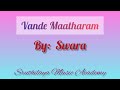 Vande maatharam  keyboard cover by swara  sruthilaya music academy  my views  surekha mohan