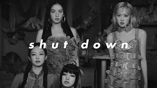 blackpink - shut down (sped up + reverb)