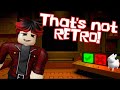 That’s not retro is strange…(Roblox)